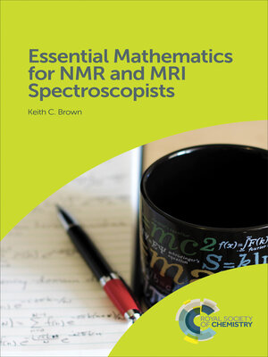 cover image of Essential Mathematics for NMR and MRI Spectroscopists